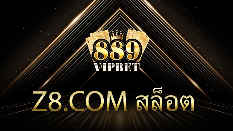 z8.com สล็อต เว็บใหม่การัตตีแตกง่าย 2025